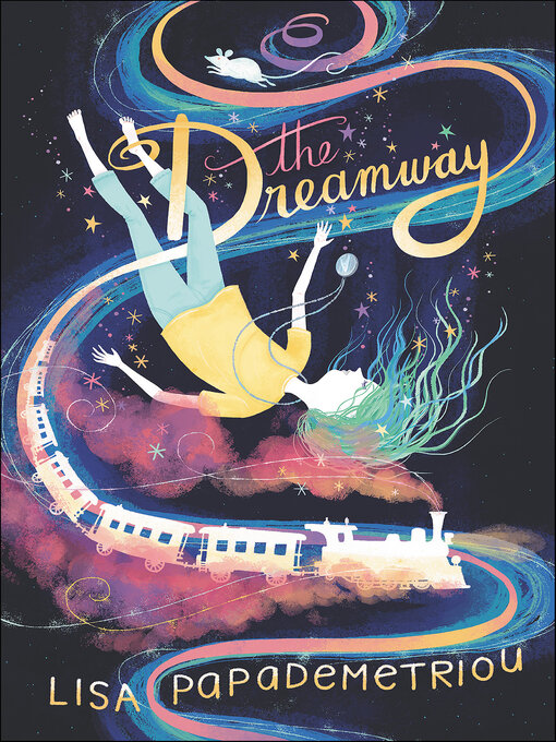 Title details for The Dreamway by Lisa Papademetriou - Available